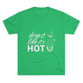 Drop It Like It's Hot Graphic Tee
