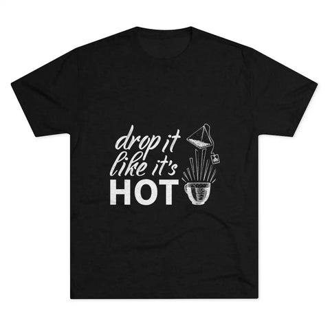 Drop It Like It's Hot Graphic Tee